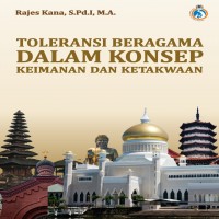 Toleransi Beragama dalam Konsep Keimanan dan Ketakwaan