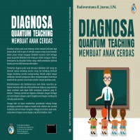 Diagnosa Quantum Teaching Membuat Anak Cerdas