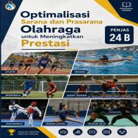 Optimalisasi Sarana dan Prasarana Olahraga untuk Meningkatkan Prestasi