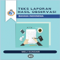 Teks Laporan Hasil Observasi
